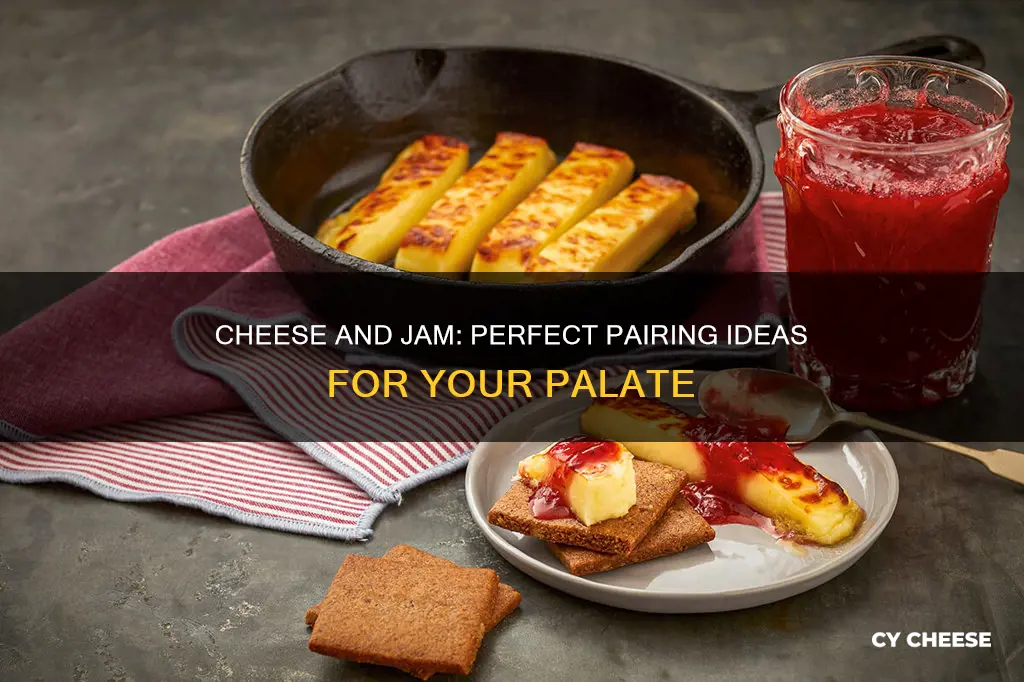 what cheese goes well with jam