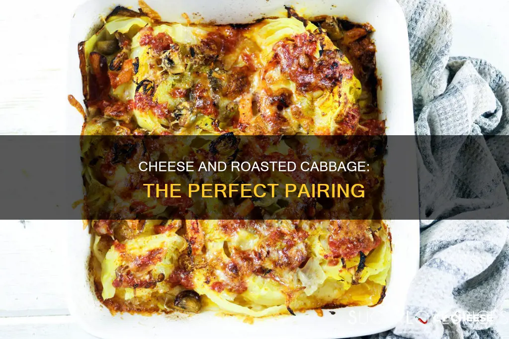 what cheese goes well with roasted cabbage