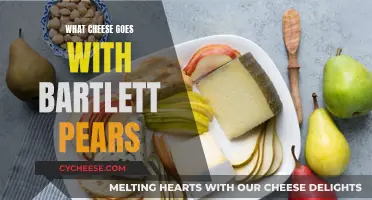 Cheese and Pear: Perfect Pairing for Bartlett Pears