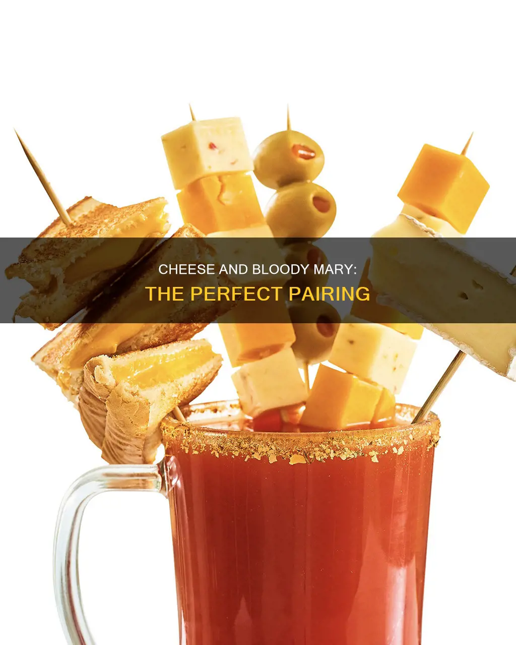 what cheese goes with bloody mary