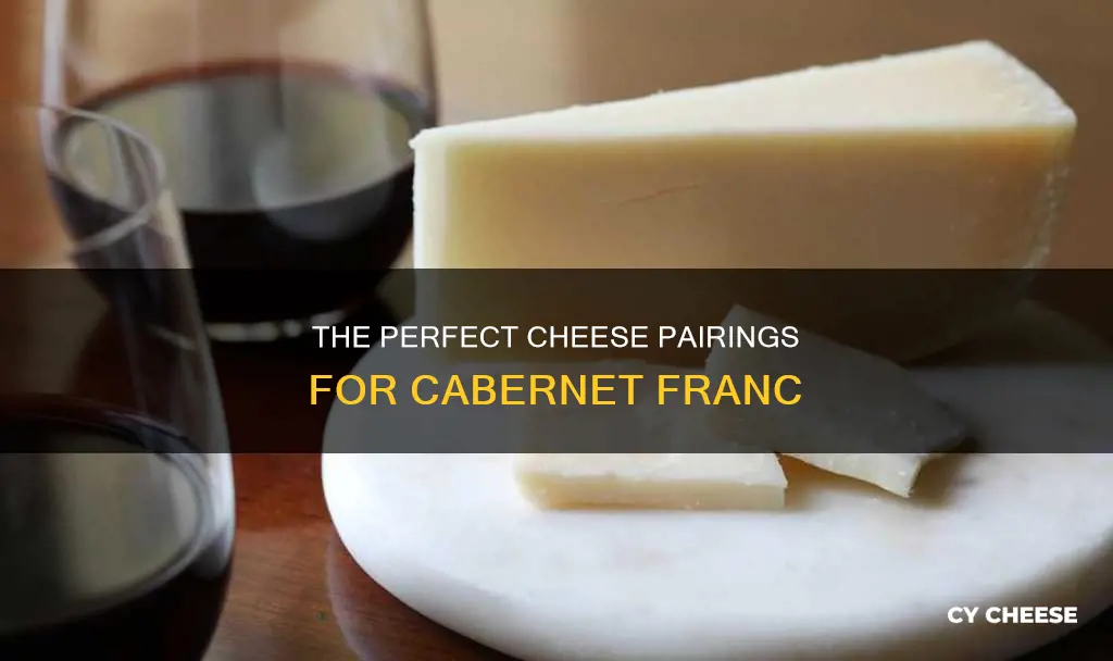 what cheese goes with cabernet franc