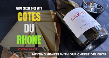 Cheese and Wine: Perfecting the Côtes du Rhône Pairing