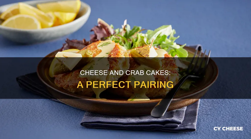 what cheese goes with crab cakes