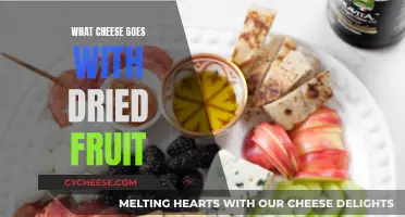 Cheese and Dried Fruit: A Perfect Pairing Guide