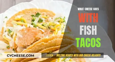 Cheese and Fish Tacos: The Perfect Pairing