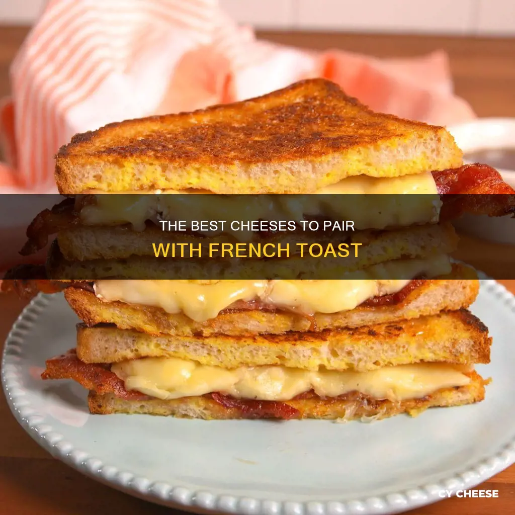 what cheese goes with french toast