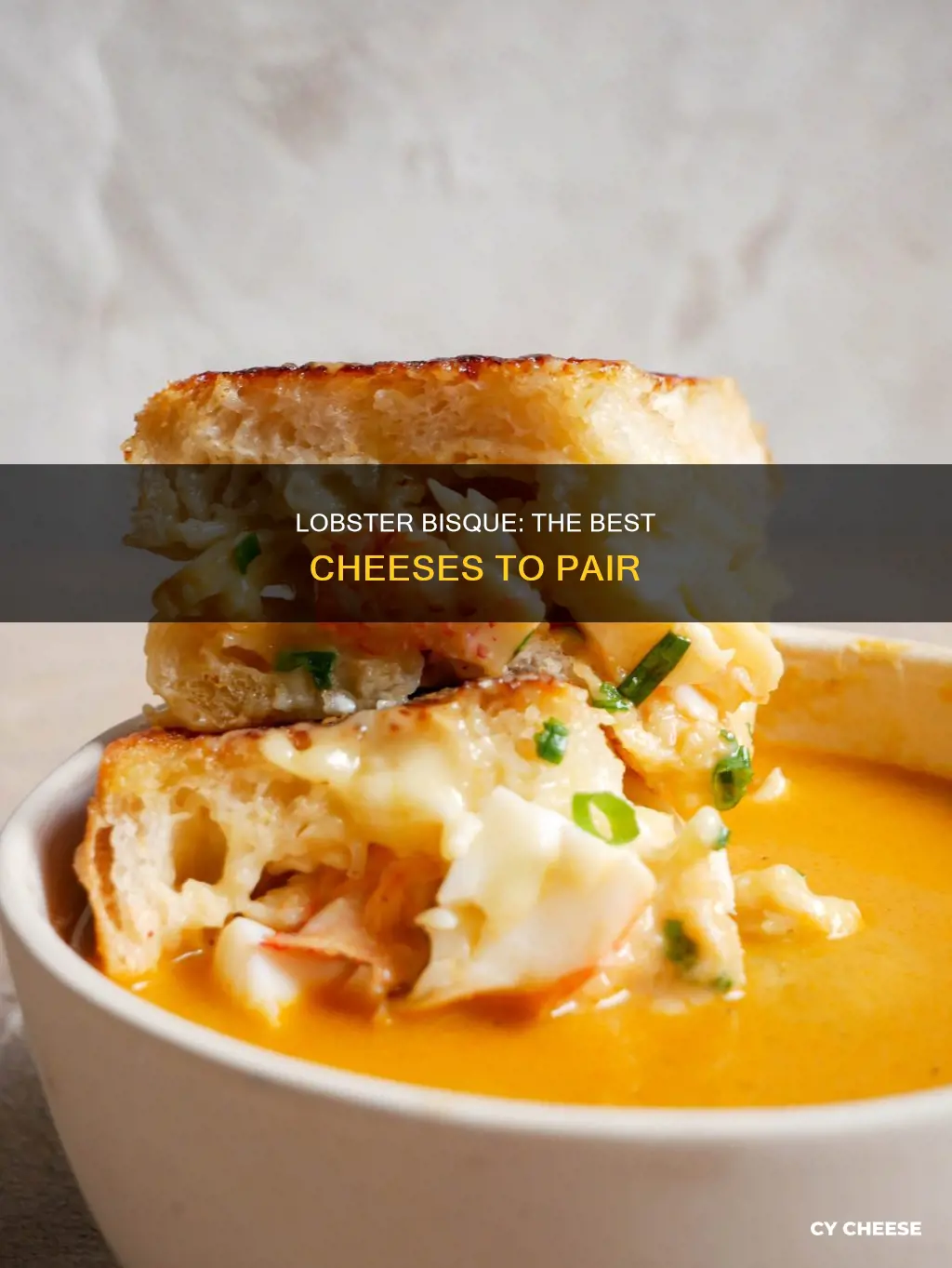 what cheese goes with lobster bisque