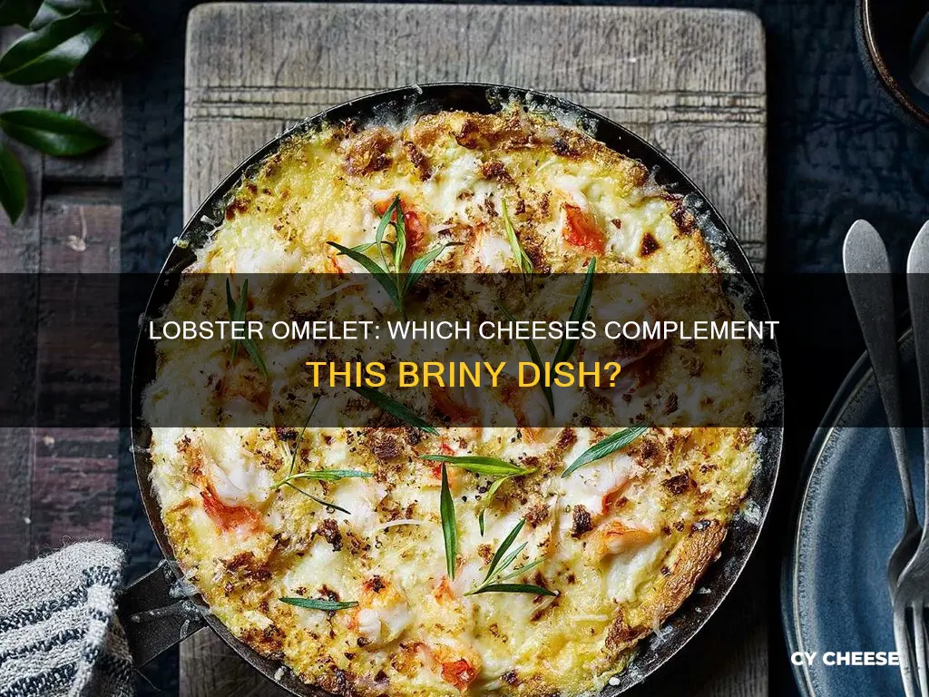 what cheese goes with lobster omelet