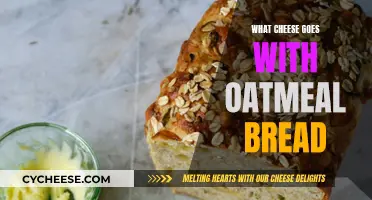 Oatmeal Bread's Cheesy Partners: Which Cheeses Work Best?