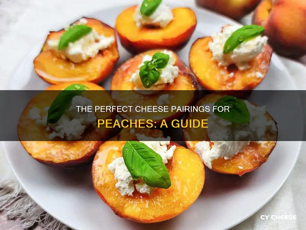 what cheese goes with peaches