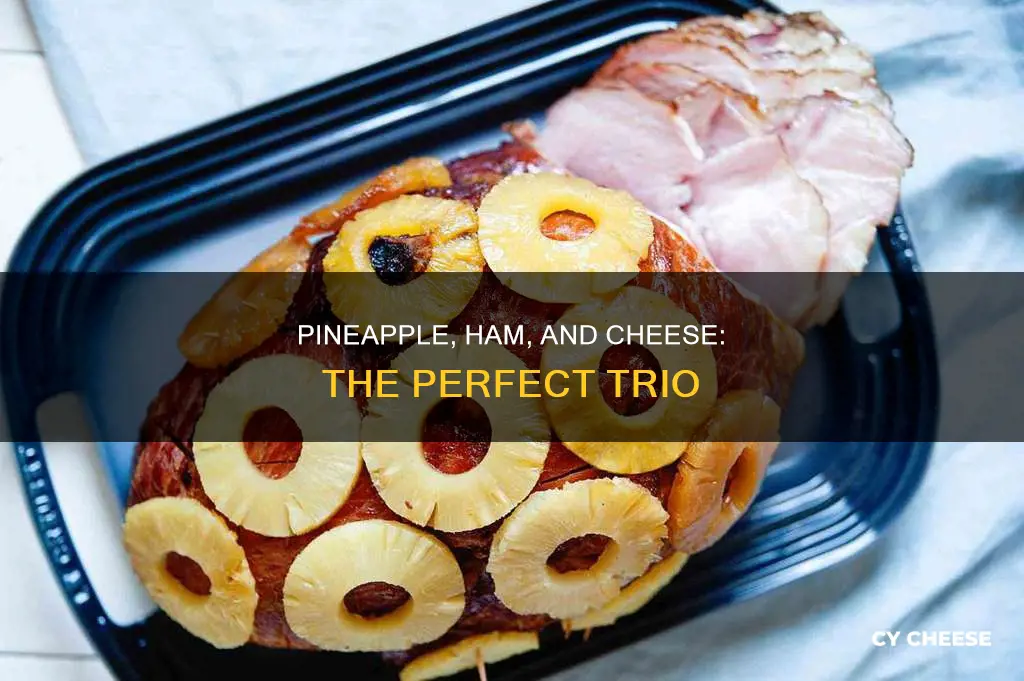 what cheese goes with pineapple and ham