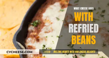 Cheese and Refried Beans: A Match Made in Heaven