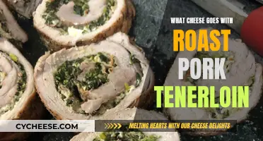 Best Cheeses to Compliment Roast Pork Tenderloin