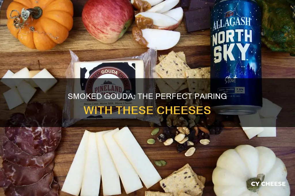 what cheese goes with smoked gouda