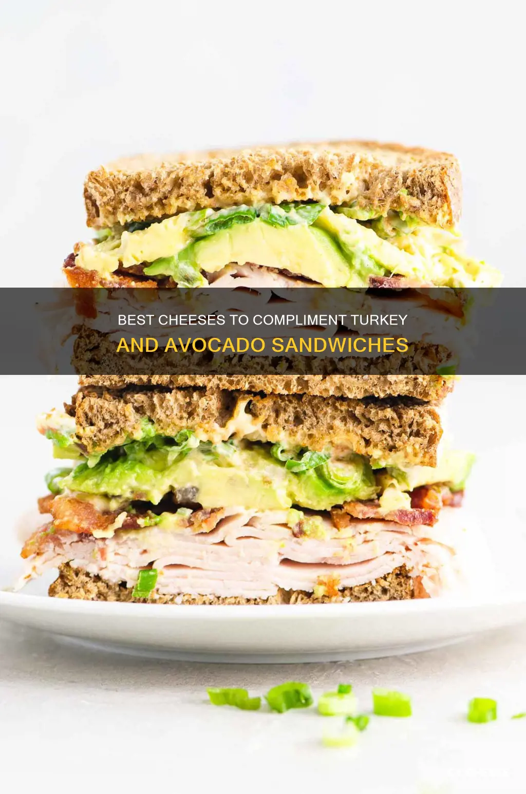 what cheese goes with turkey and avocado