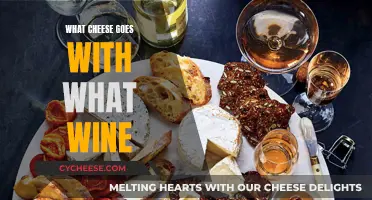 Cheese and Wine: Perfect Pairing Guide