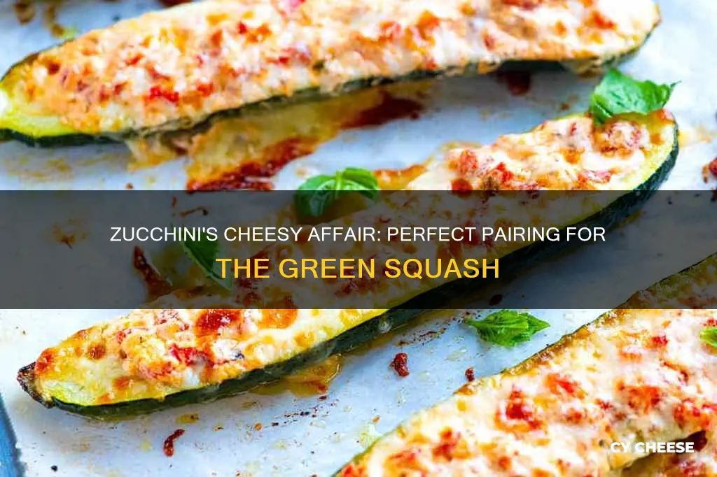 what cheese goes with zucchini