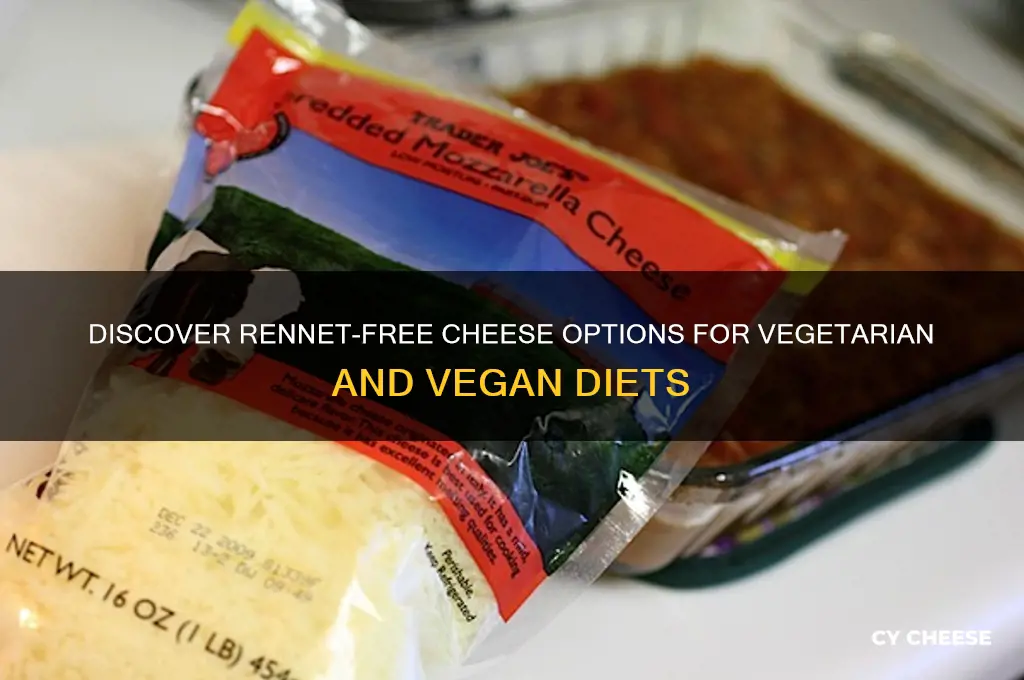 what cheese has no rennet
