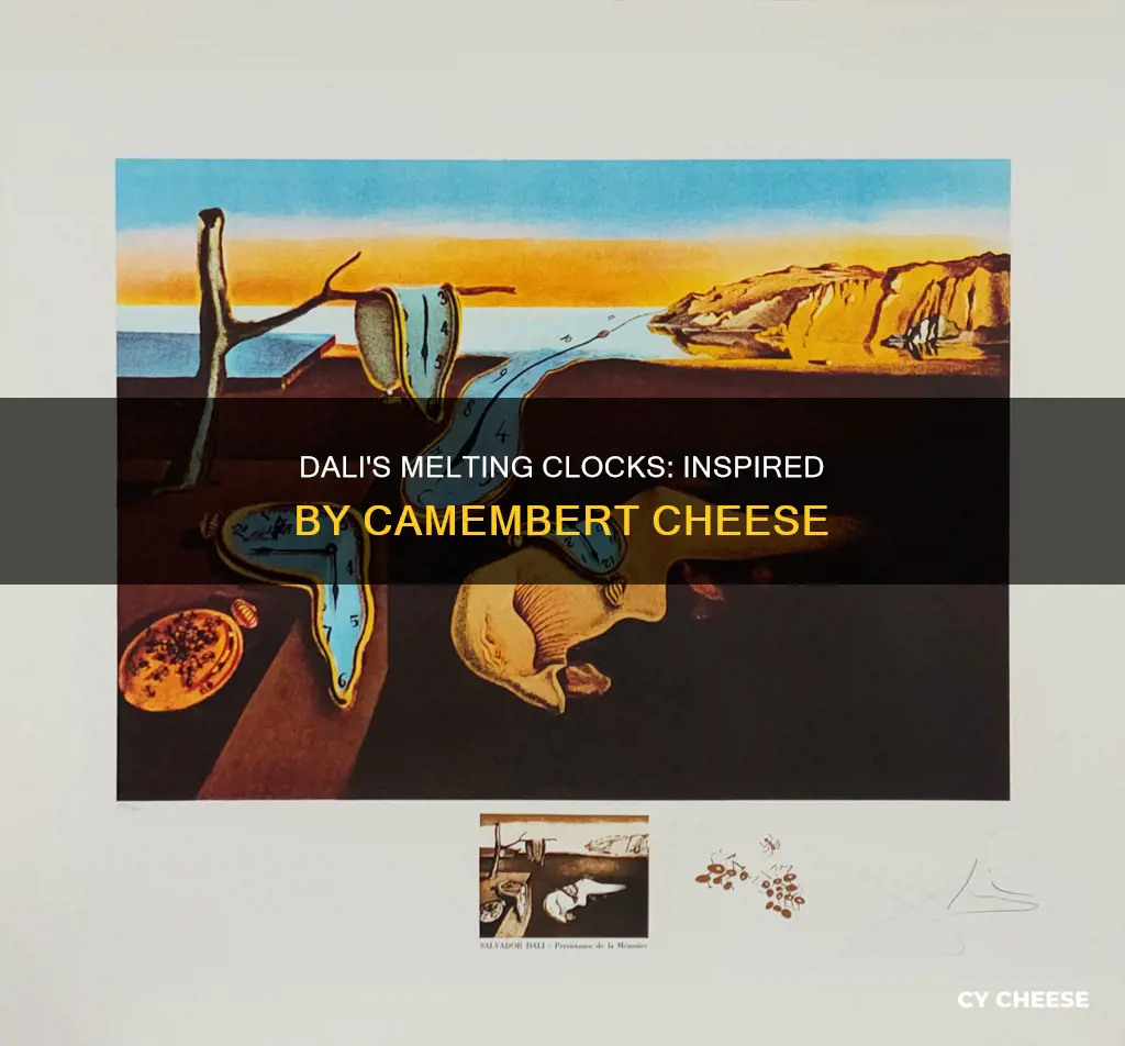 what cheese inspired dali