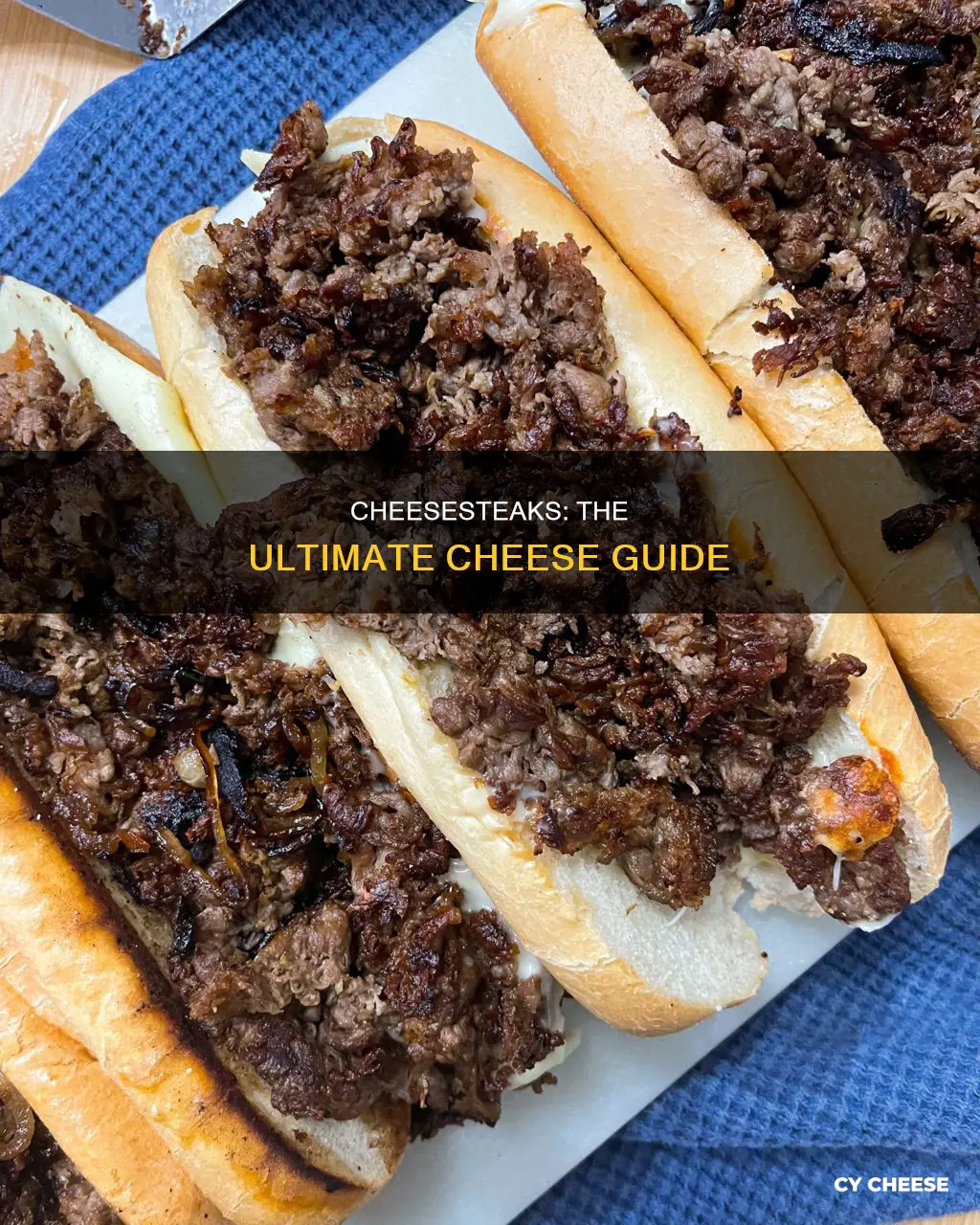 what cheese is best for cheesesteaks