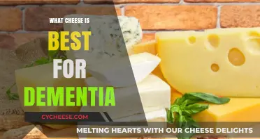Cheese for Dementia: What's the Best Type?