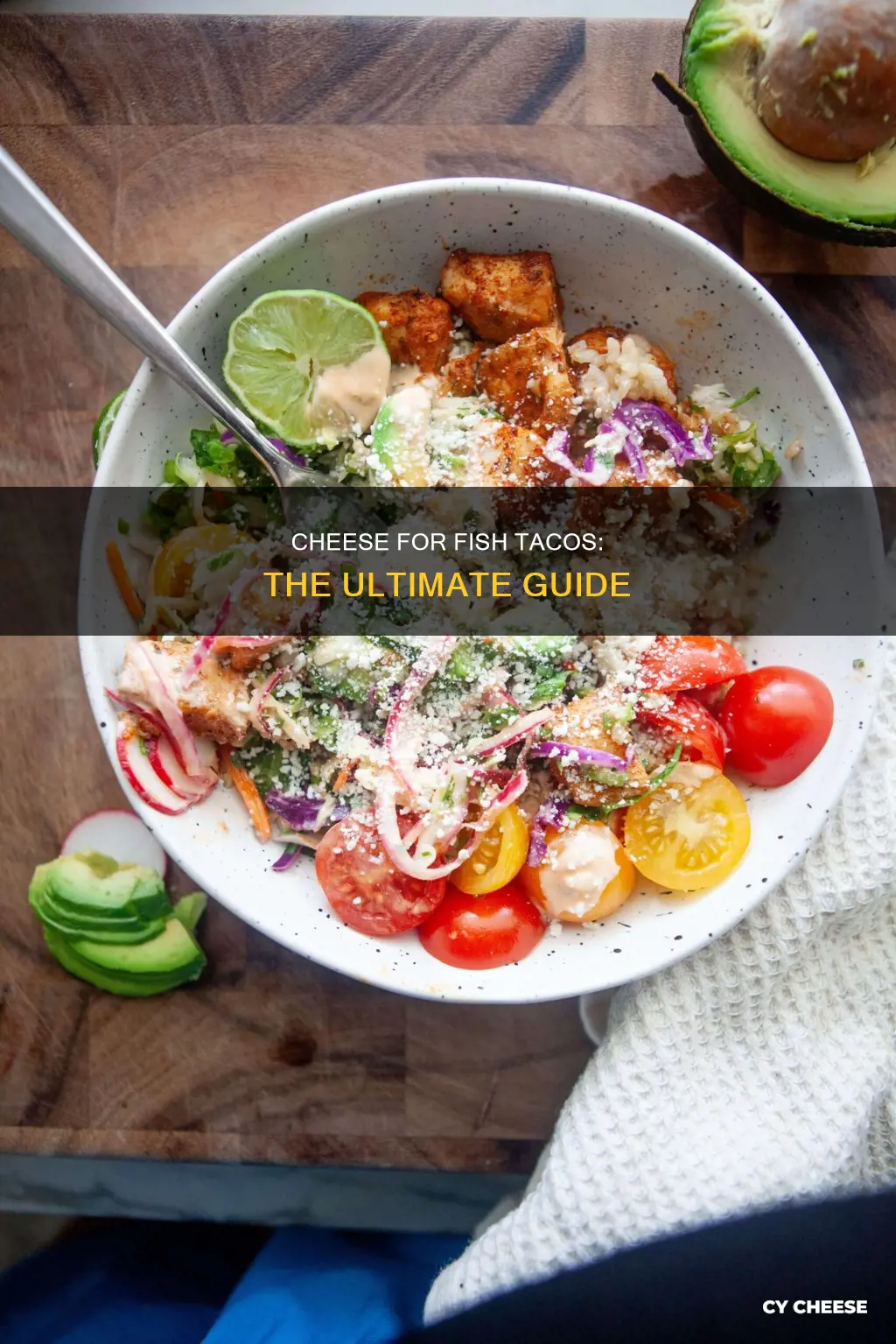 what cheese is best for fish tacos