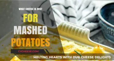 Cheese and Mashed Potatoes: The Perfect Pairing