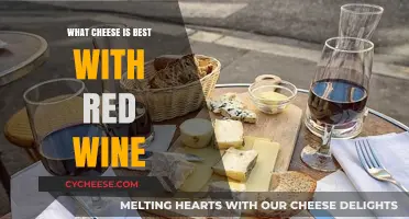 Red Wine and Cheese: Perfect Pairing