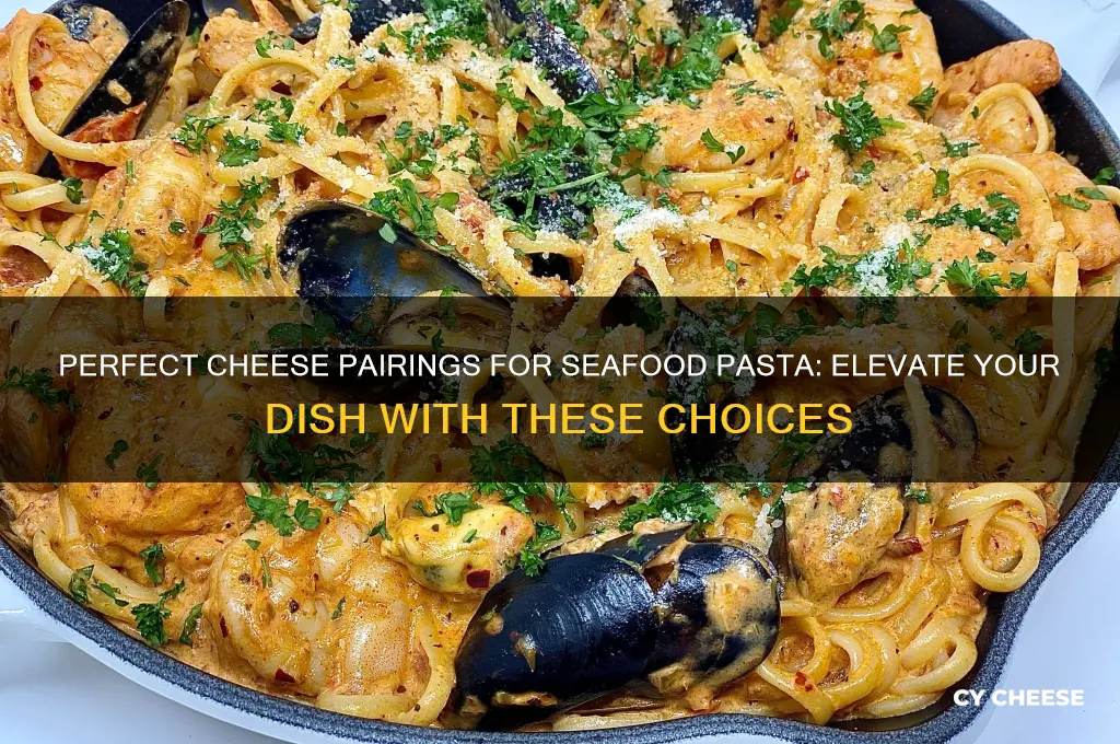 what cheese is good in seafood pasta