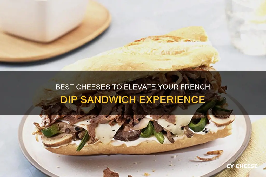 what cheese is good on french dip sandwiches