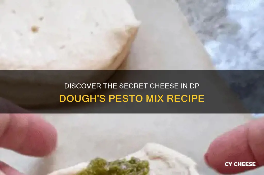 what cheese is in dp dough pesto mix