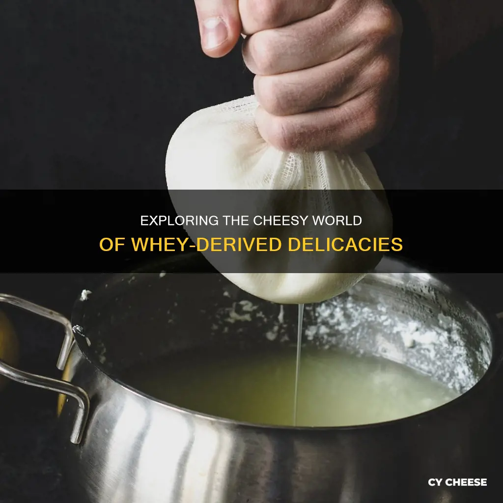 what cheese is made from whey