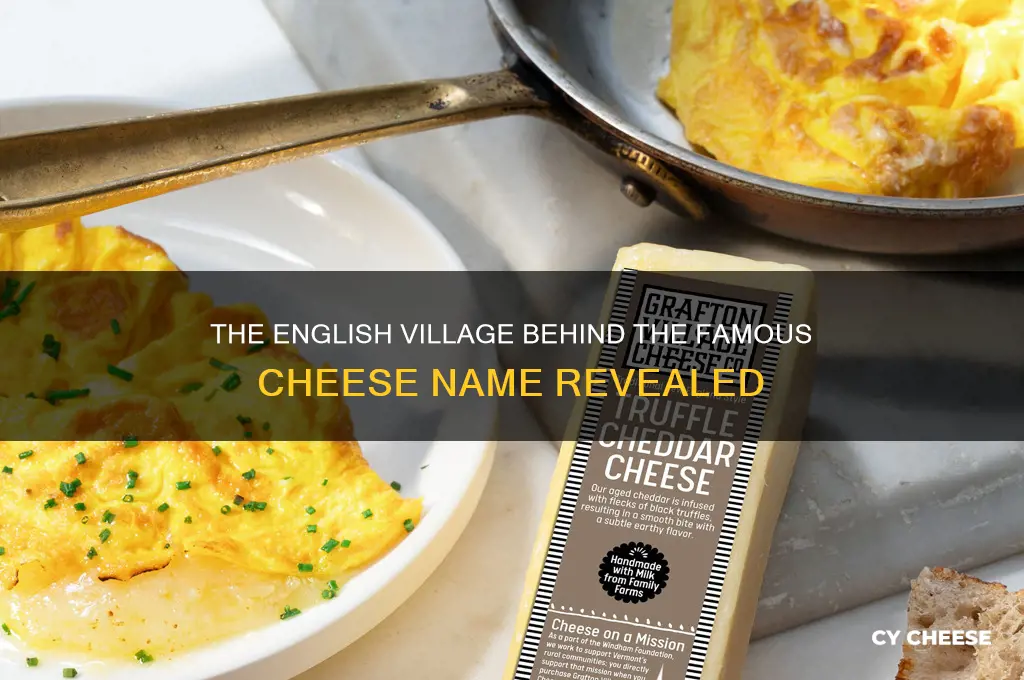 what cheese is named for an english village
