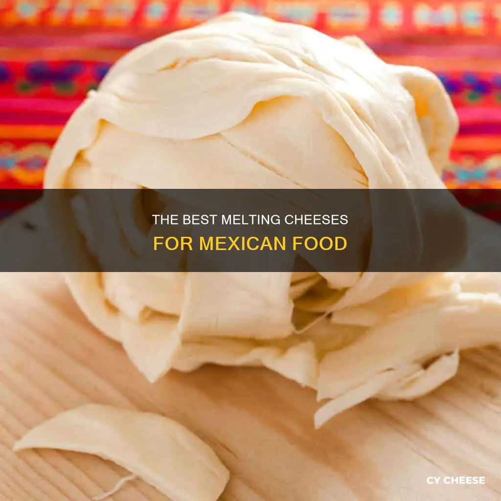what cheese is use over mexican food that is melted