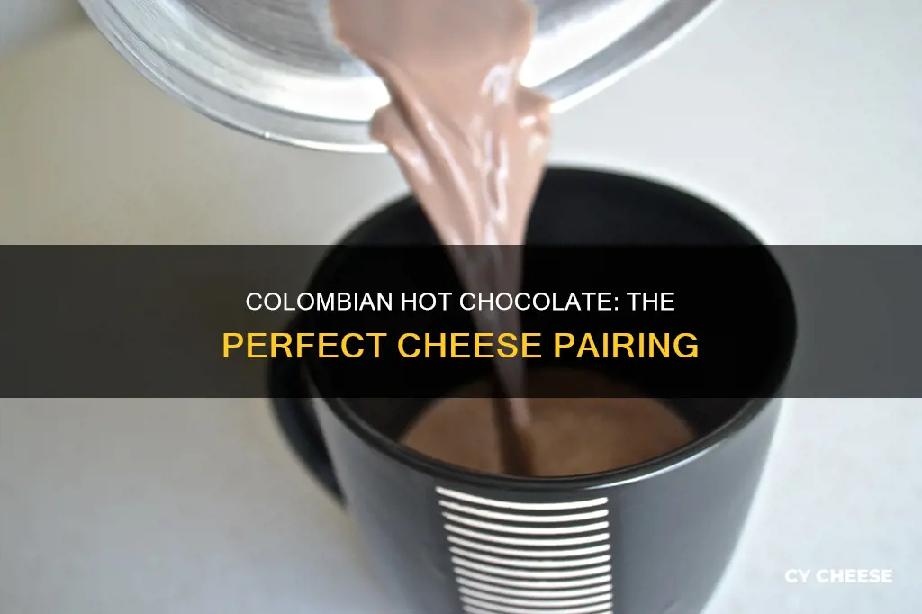 what cheese is used for colombian hot chocolate