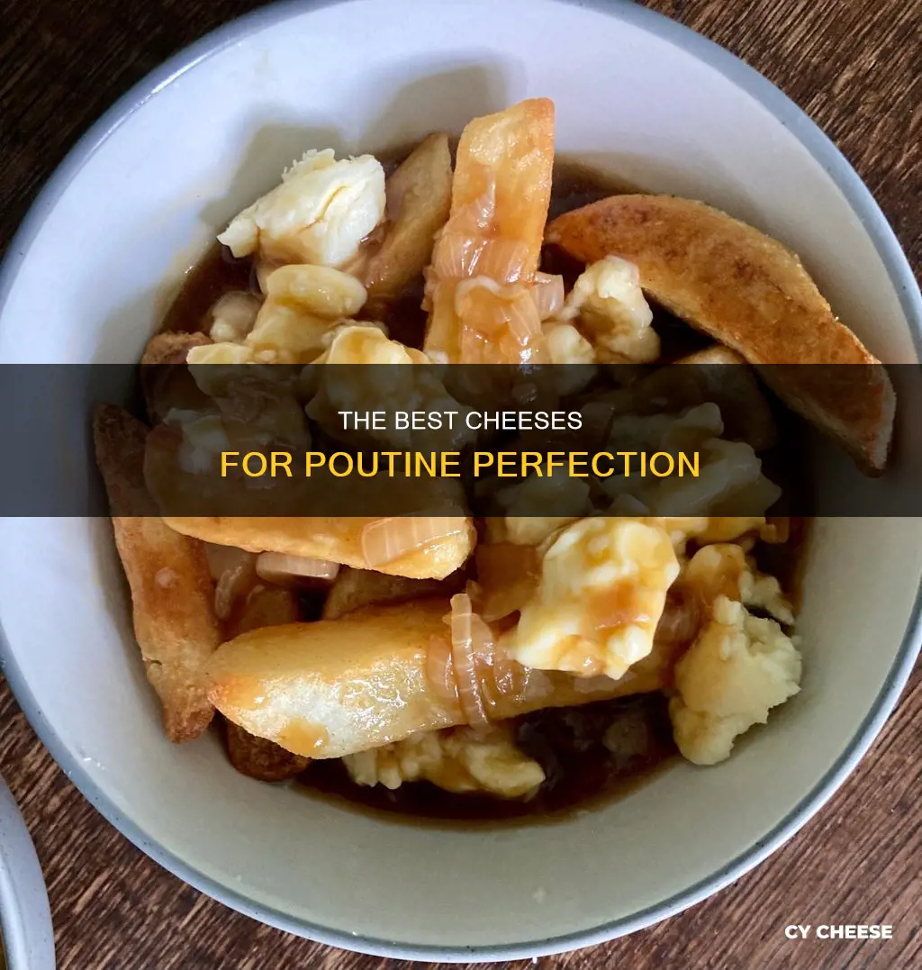 what cheese is used on poutine