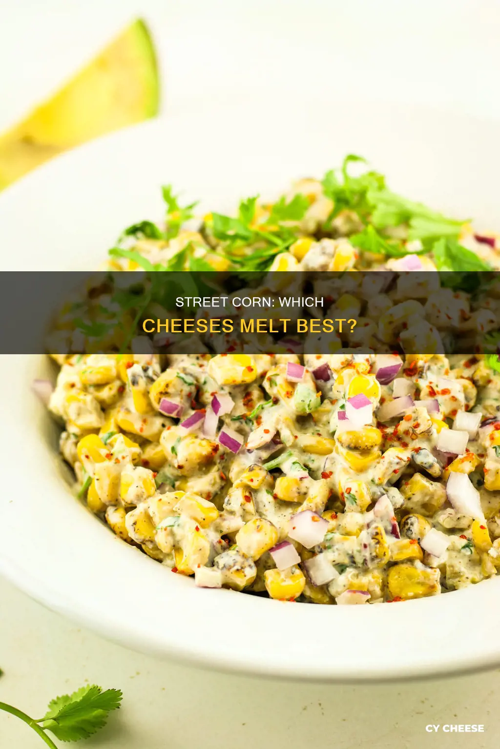 what cheese is used on street corn