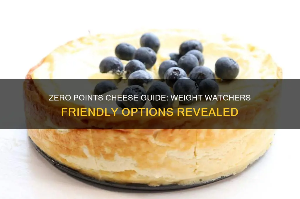 what cheese is zero points on weight watchers