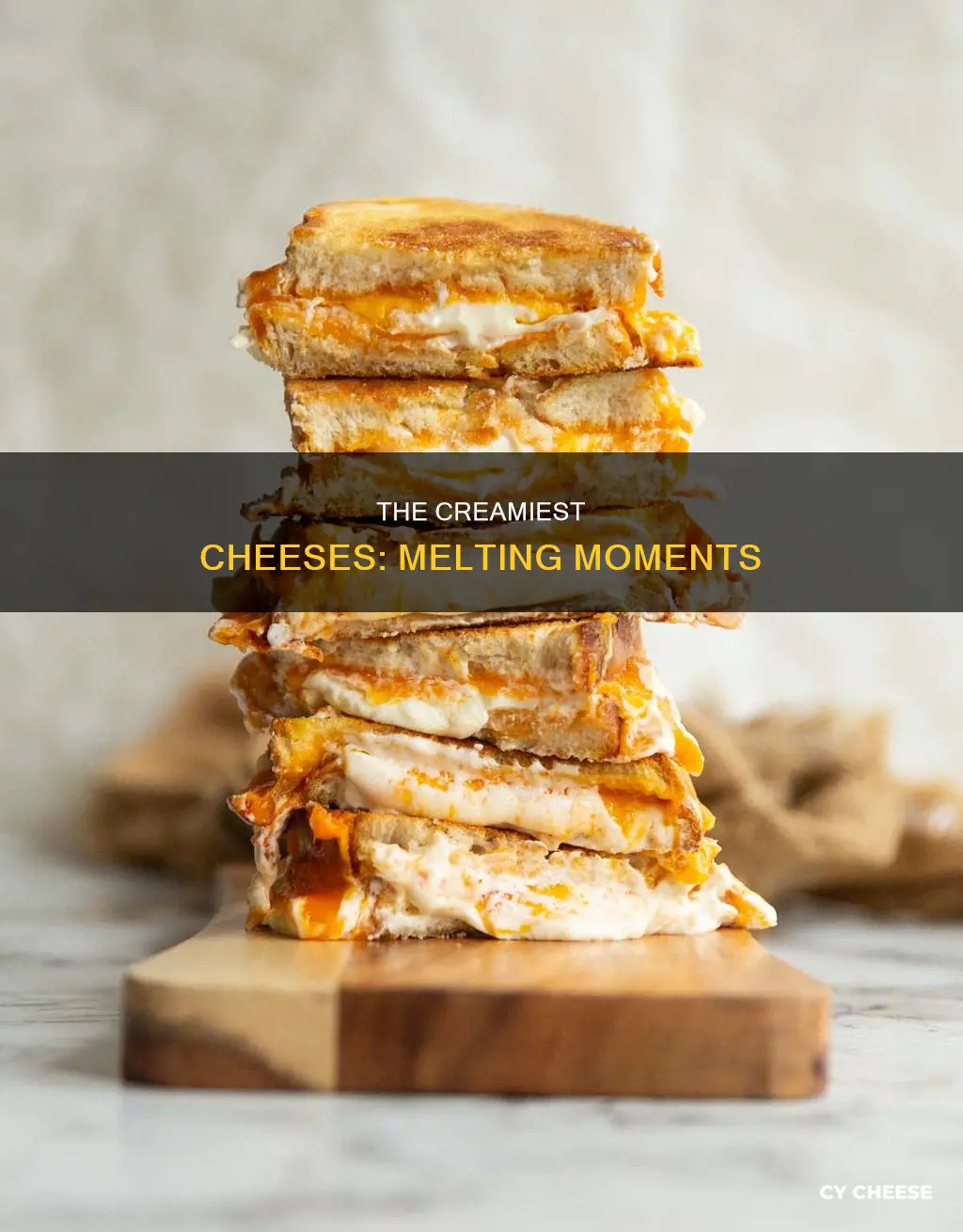 what cheese melts the creamiest