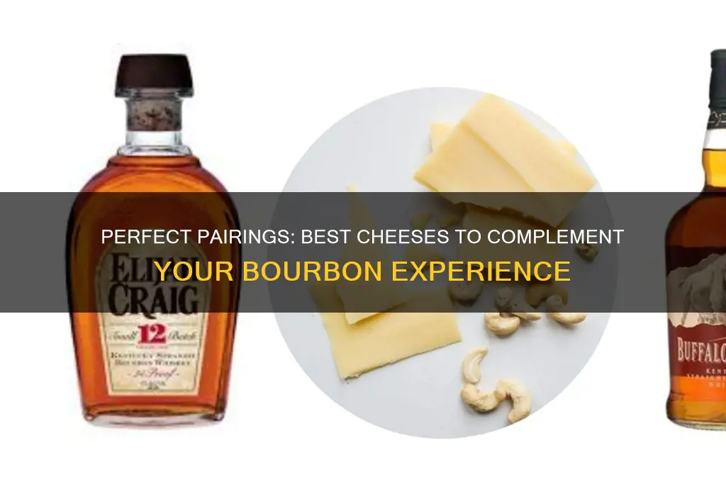 what cheese pairs with bourbon