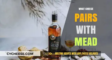 Perfect Pairings: Discovering the Best Cheeses to Complement Your Mead