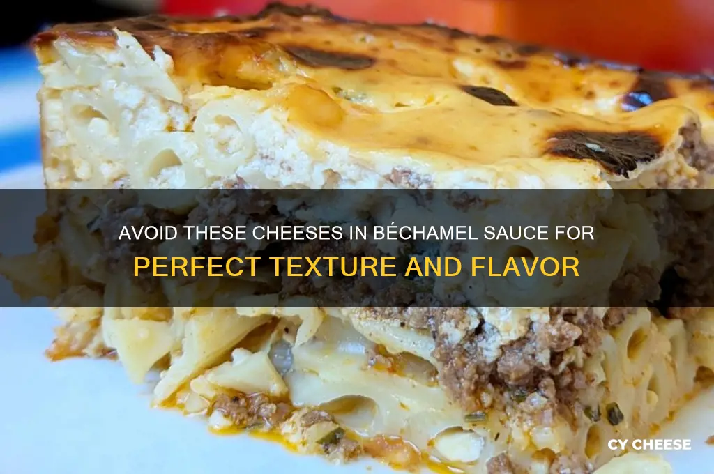 what cheese to avoid bechemel