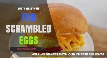 Cheese and Scrambled Eggs: The Perfect Pairing
