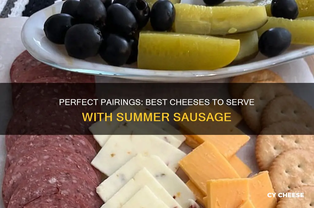 what cheese with summer sausage