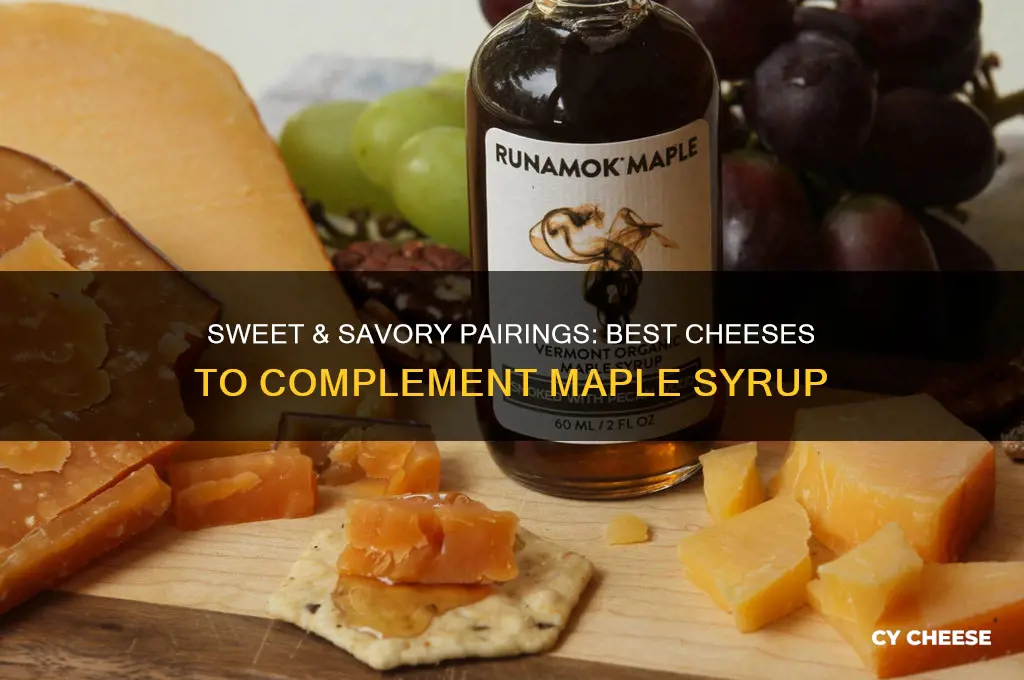 what cheese would be good with maple