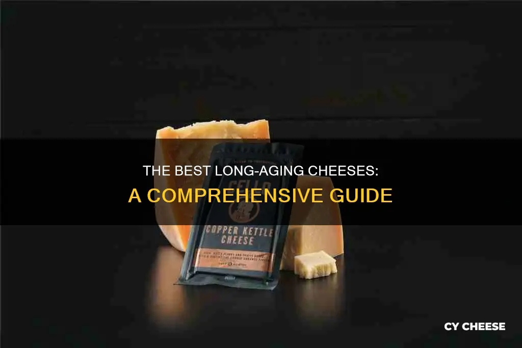 what cheeses age for a long time