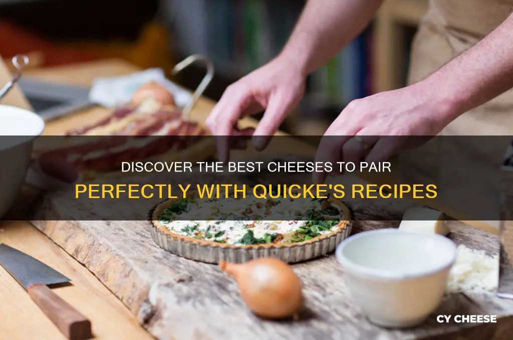 what cheeses are good in quicke