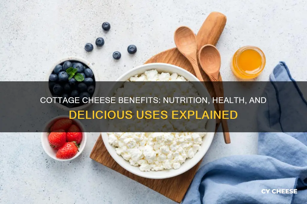 what cottage cheese good for