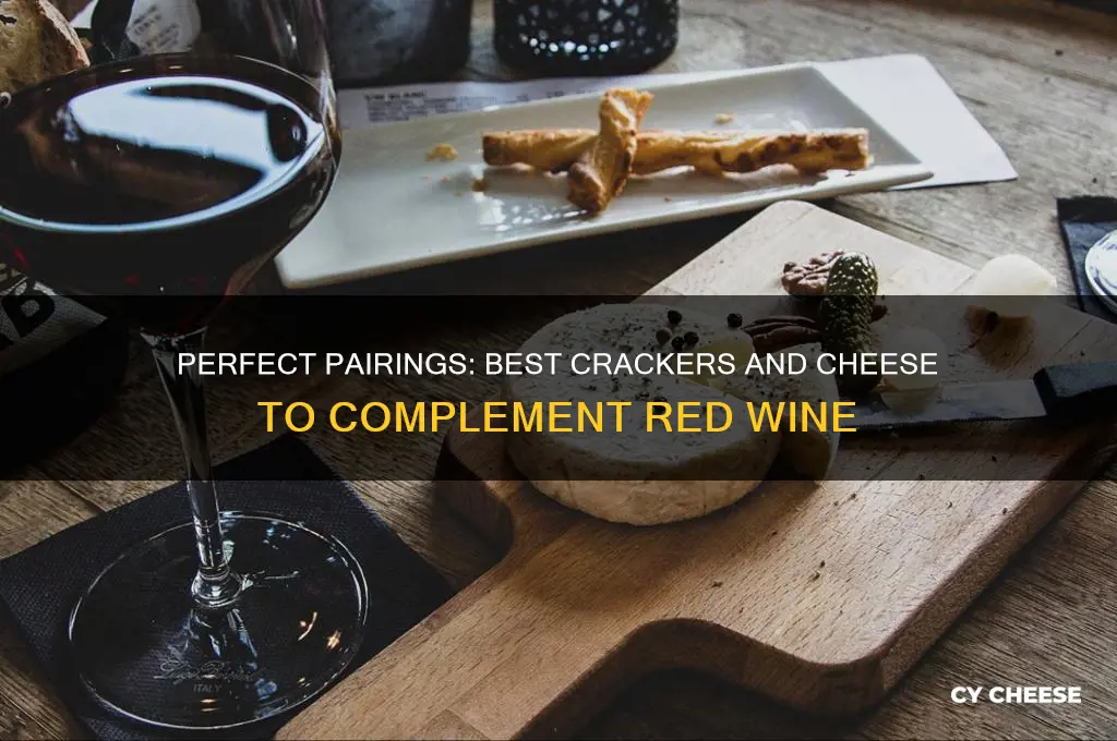 what crackers and cheese go with red wine