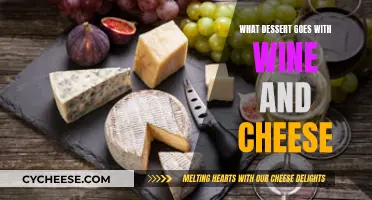 Wine and Cheese's Perfect Dessert Partners